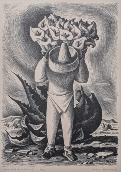 SOLD - Jerry Bywaters "Mexican & Maguey" 2/50